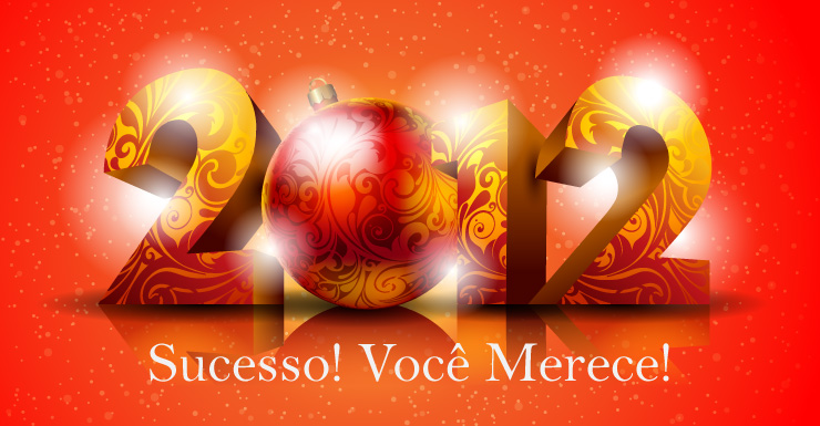 2012 - Sucesso! Voc� Merece!